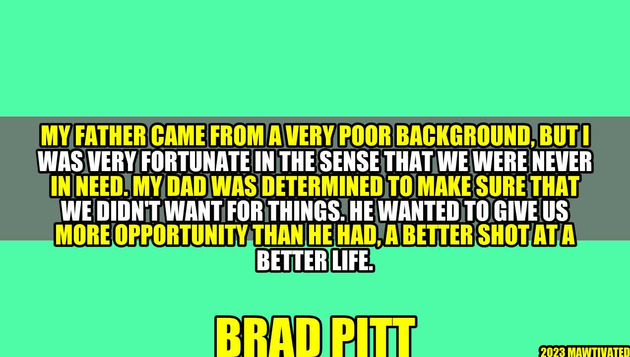 A Better Shot at Life: Brad Pitt’s Father’s Legacy
