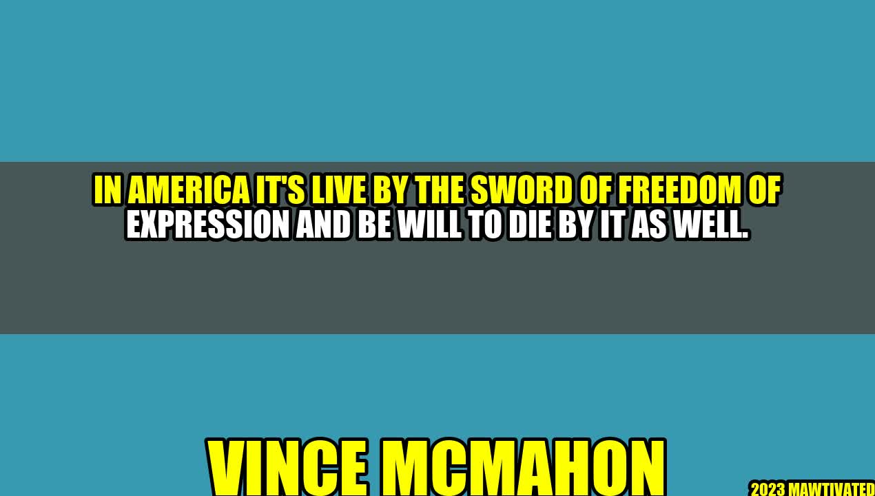 Live by the Sword of Freedom of Expression