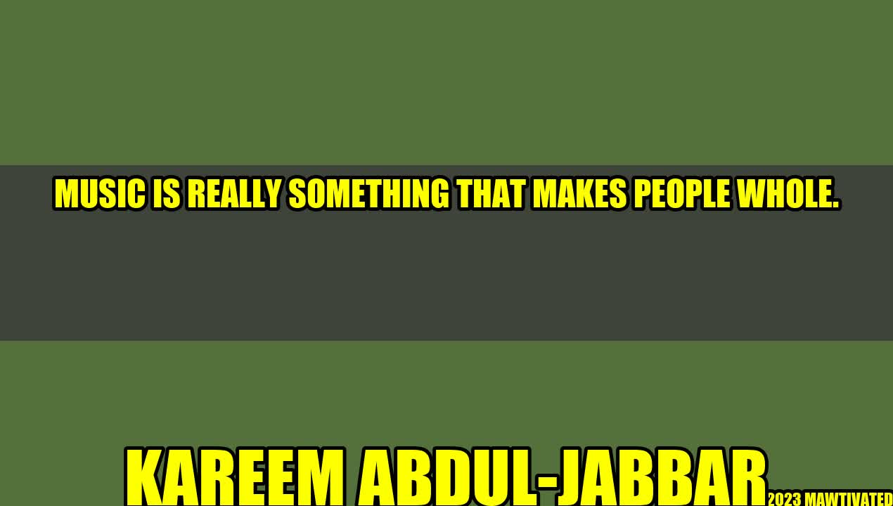 Music: The Melody of Life | Kareem Abdul-Jabbar
