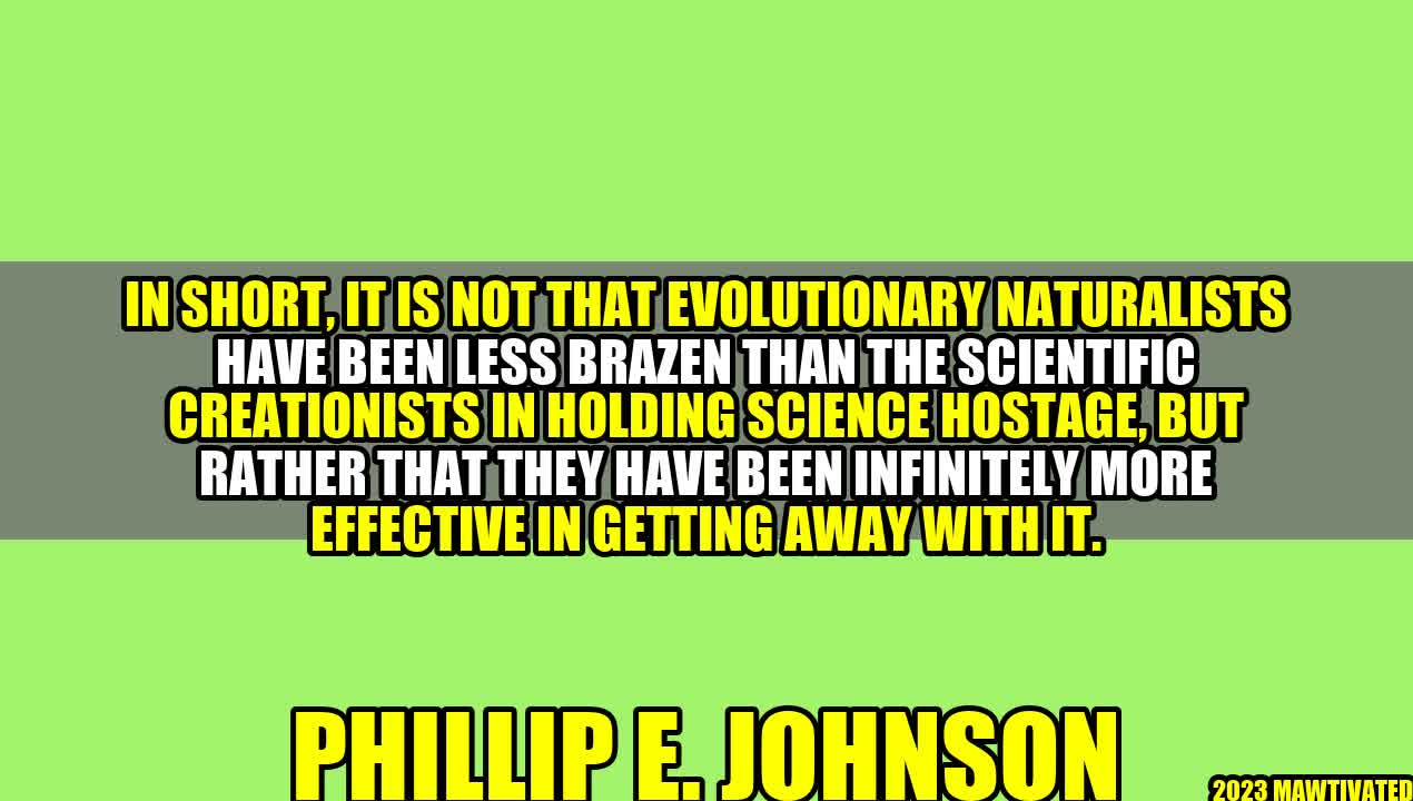 Newton’s Apple: The Effectiveness of Evolutionary Naturalists in Holding Science Hostage