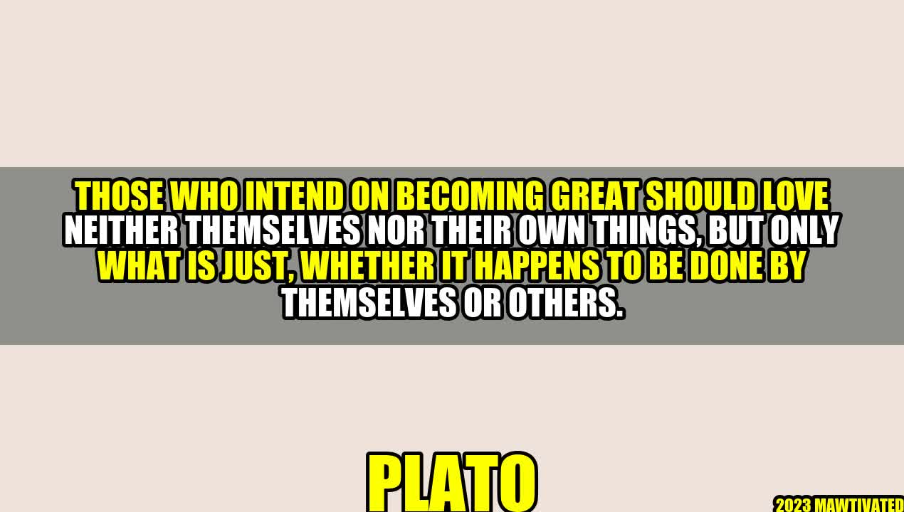 The Journey towards Greatness- Plato’s Inspirational Wisdom