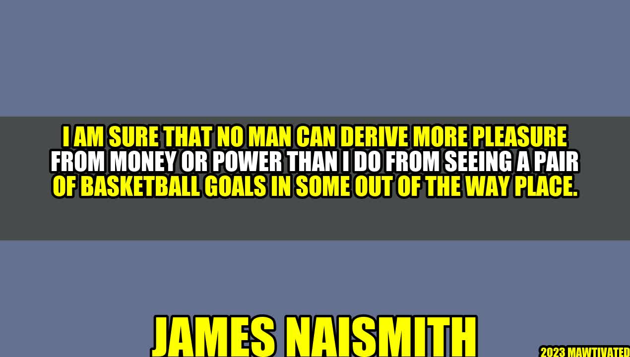 The Joy of Basketball Goals: A Tribute to James Naismith